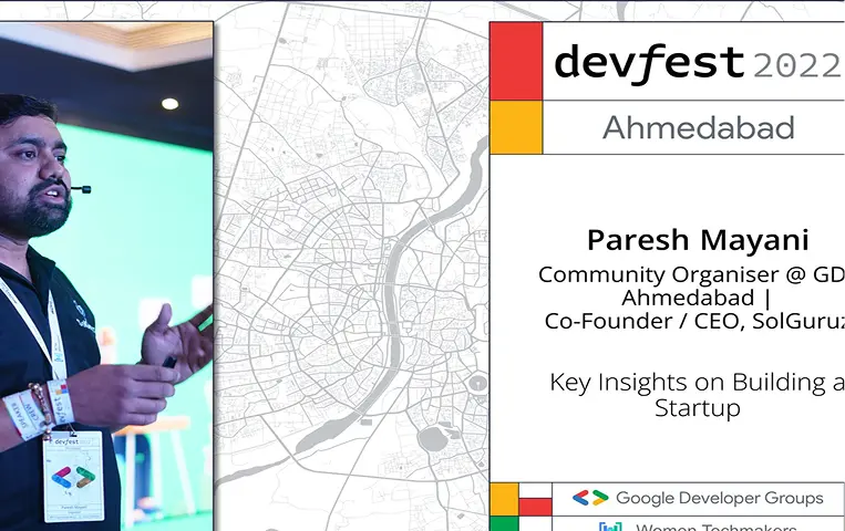Key Insights on Building a Startup by Paresh Mayani at GDG DevFest 2022