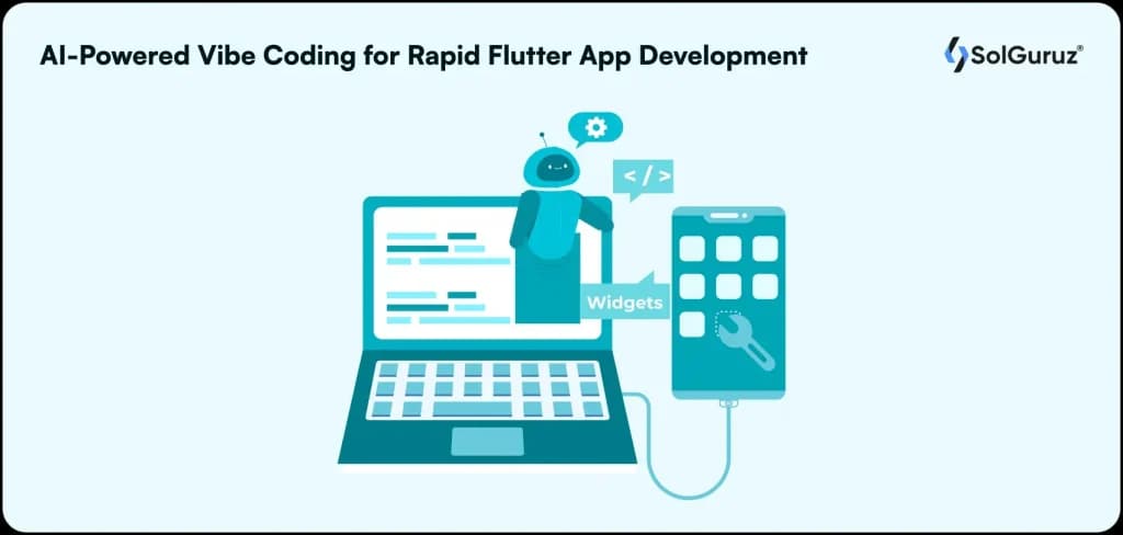 AI-Powered Vibe Coding for Rapid Flutter App Development