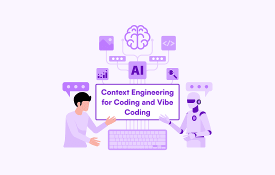Context Engineering for Coding and Vibe Coding